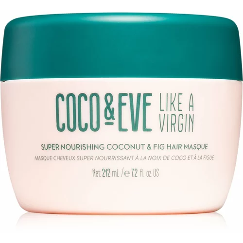 Coco & Eve Like A Virgin Super Nourishing Coconut & Fig Hair Masque maska za dubinsku njegu za sjajnu i mekanu kosu 212 ml