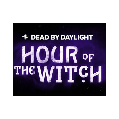 Steam Dead by Daylight - Hour of the Witch (DLC) (PC) Key GLOBAL Cene