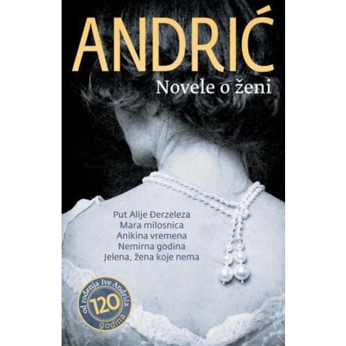 Laguna NOVELE O ŽENI - Ivo Andrić ( 6418 ) Cene