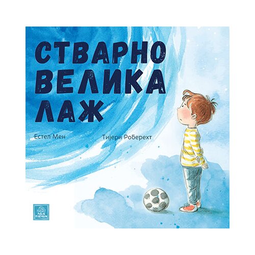 Publik Praktikum Estel Men, Tijeri Robereht
 - Stvarno velika laž Slike