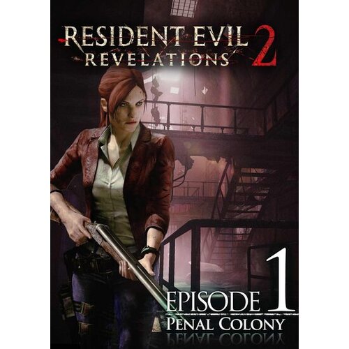 Steam Resident Evil: Revelations 2 Episode One: Penal Colony (PC) Key EUROPE Cene