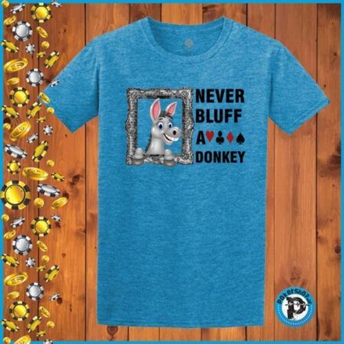  Poker majica "Never Bluff A Donkey", plava Cijene