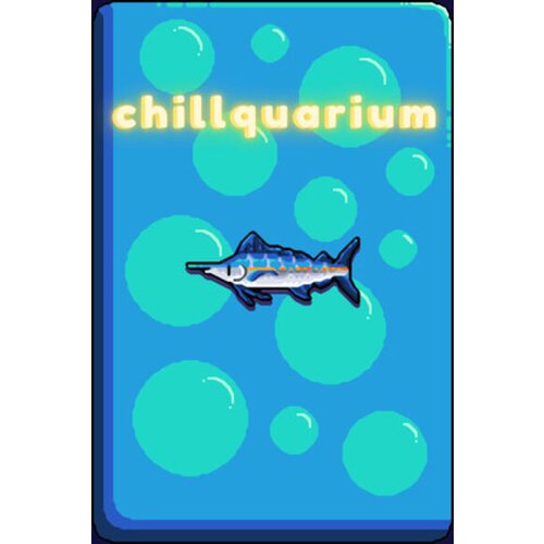 Steam Chillquarium (PC) Key GLOBAL Cene