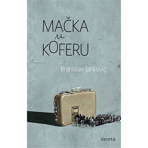 Dereta Branislav Janković - Mačka u koferu Slike