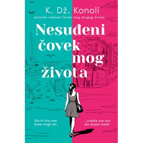 Laguna K. Dž. Konoli - Nesuđeni čovek mog života Slike