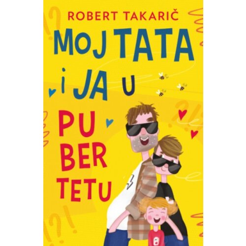 Laguna Moj tata I ja u pubertetu - Robert Takarič ( 14667 ) Cene
