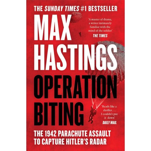 Harper Collins Publishers Ltd Max Hastings - Operation Biting Slike
