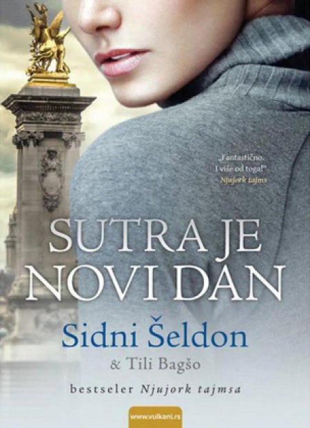 Vulkan Sidni &Scaron;eldon i Tili Bag&scaron;o Sutra je novi dan ( 280093 ) Cene