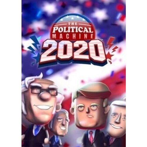 Steam The Political Machine 2020 Key GLOBAL Cene