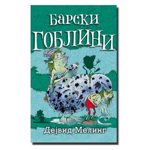 Laguna Dejvid Meling - Barski goblini Cene