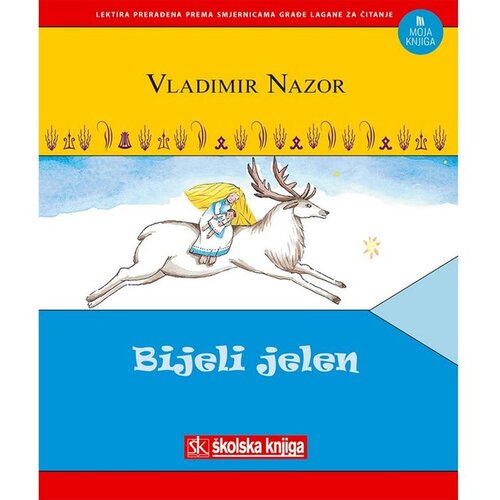  Bijeli jelen &amp;ndash; lektira prerađena prema smjernicama građe lagane za čitanje Slike
