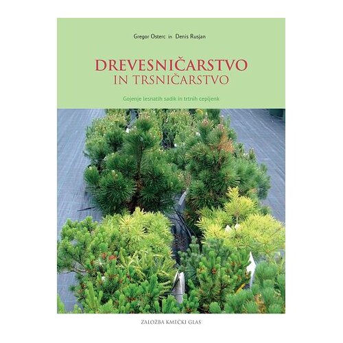 ČZD Kmečki Glas Drevesničarstvo in trsničarstvo, gojenje lesnatih sadik in trtnih cepljenk Cene