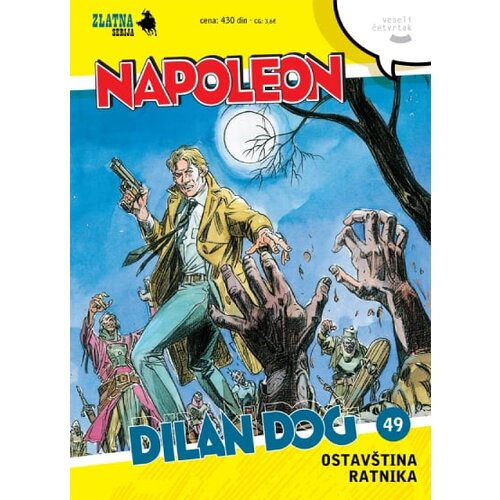 Veseli četvrtak Grupa autora - Zlatna serija 49 kor A - Dilan Dog i Napoleon, Ostav&amp;scaron;tina ratnika i druge priče Slike
