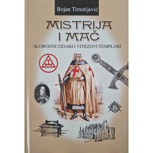 Delfi Mistrija i mač - slobodni zidari i vitezovi templari Cene