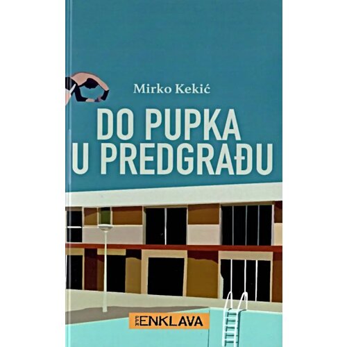 PPM Enklava Mirko Kekić - Do pupka u predgrađu Slike
