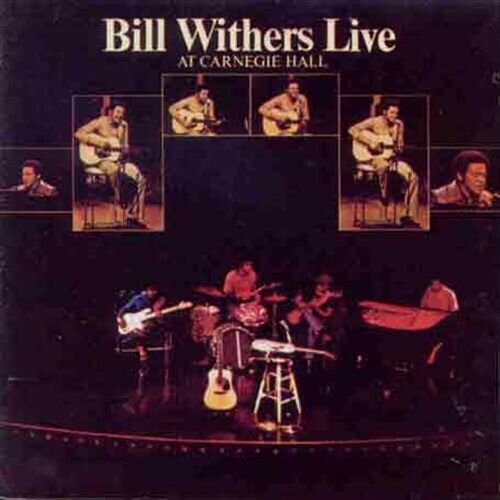  Bill Withers - At Carnegie Hall 1972 Cene