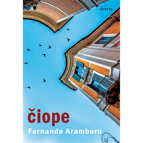 Dereta Fernando Aramburu - Čiope Slike