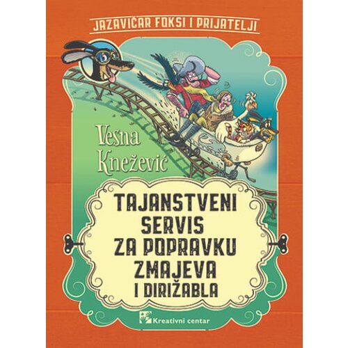 Kreativni Centar Vesna Knežević - Tajanstveni servis za popravku zmajeva i dirižabla Cene