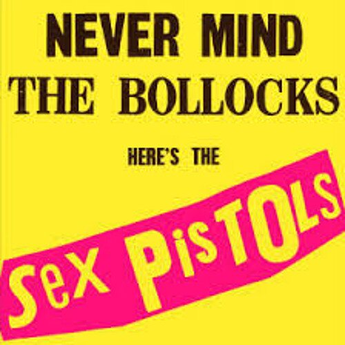 Sex Pistols Never Mind the Bollocks: Here's the Cene
