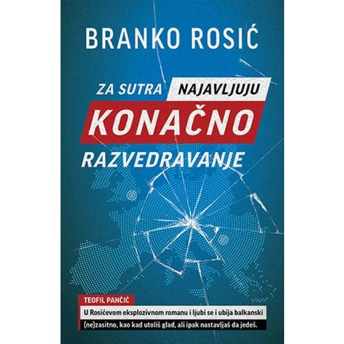 Laguna ZA SUTRA NAJAVLJUJU KONAČNO RAZVEDRAVANJE - Branko Rosić ( 9754 ) Cene