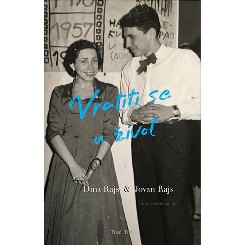 TREĆI TRG Dina Rajs, Jovan Rajs - Vratiti se u život Cene