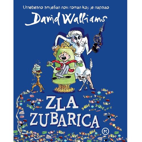 Mozaik knjiga ZLA ZUBARICA, David Walliams Cene