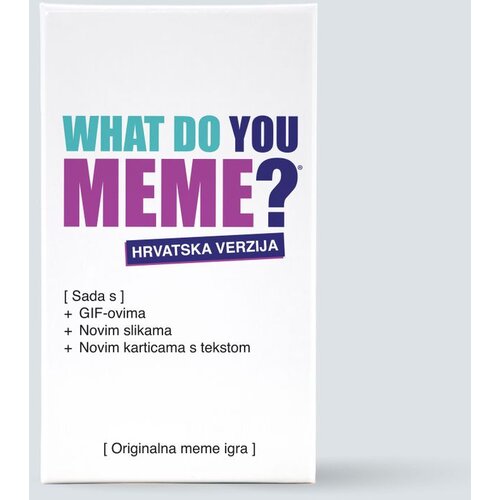  What do you meme? dru&amp;scaron;tvena igra (hrvatski) Slike