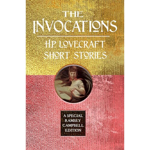Hachette Ramsey Campbell, H. P. Lovecraft - The Invocations: H.P. Lovecraft Short Stories Cene