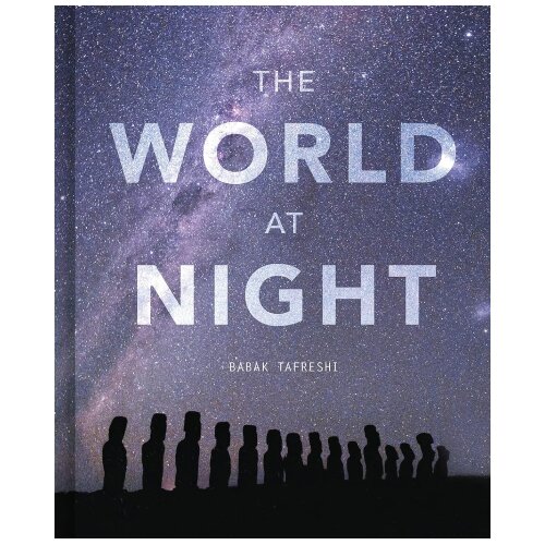 Quatro Babak Tafreshi - The World at Night Slike