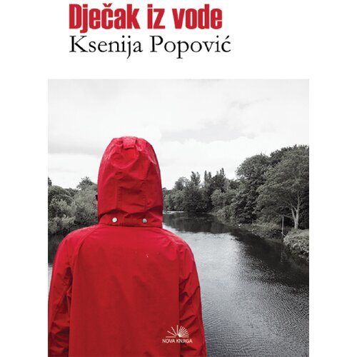 KOSMOS IZDAVAŠTVO Ksenija Popović - Dječak iz vode Cene