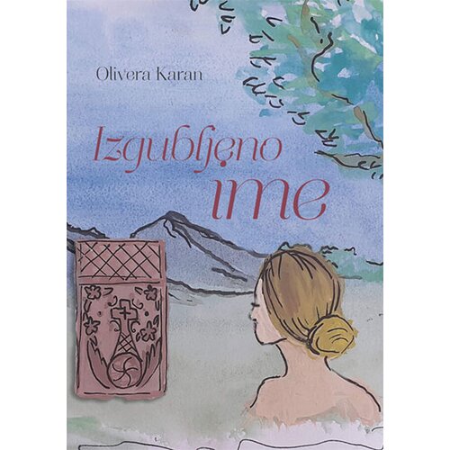 Slovo Pres Olivera Karan - Izgubljeno ime Slike