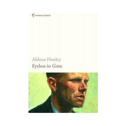 Random House Aldous Huxley - Eyeless in Gaza Cene