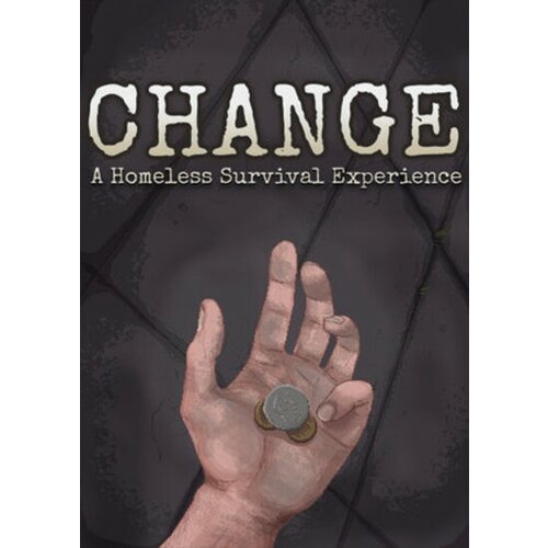 Steam CHANGE: A Homeless Survival Experience Key GLOBAL Cene