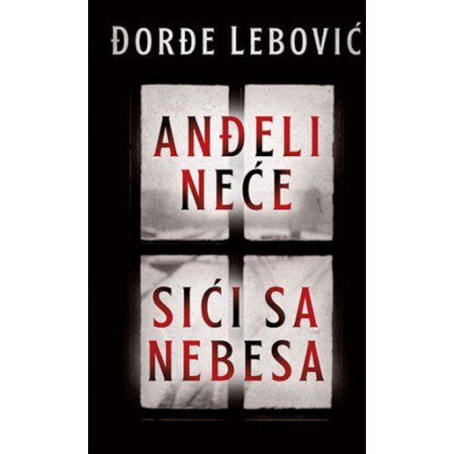  Anđeli neće sići sa nebesa - đorđe lebović ( 11037 ) Cene