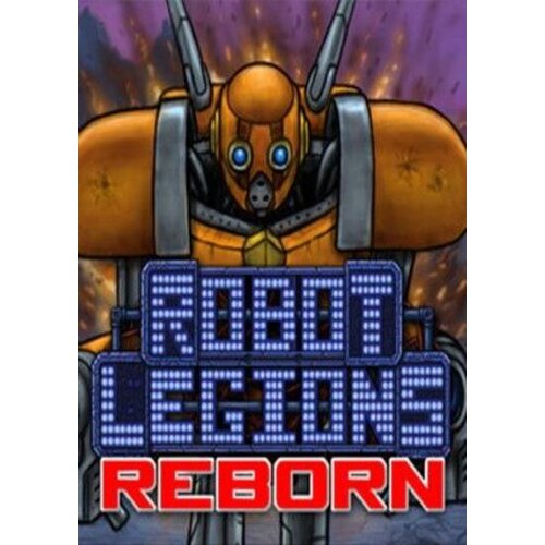 Steam Robot Legions Reborn Key GLOBAL Cene