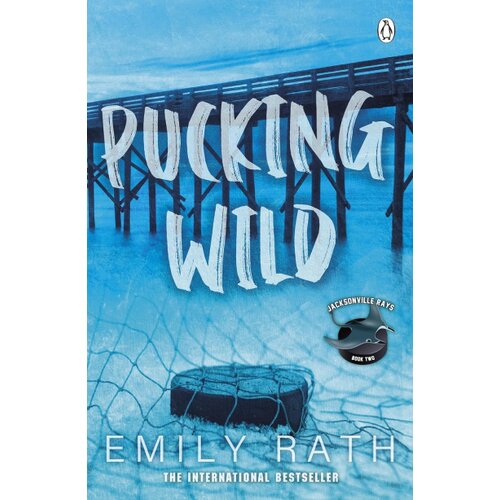 Penguin Books Emily Rath - Pucking Wild Slike