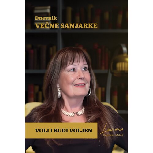 RACIO Lucijana Popović-Milo&amp;scaron; - Dnevnik večne sanjarke - voli i budi voljen Slike