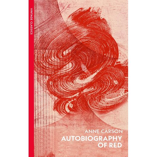 The Book Service Limited Anne Carson - Autobiography of Red Cene