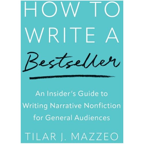 John Wiley &amp;amp; Sons Limited Tilar J. Mazzeo - How to Write a Bestseller Slike