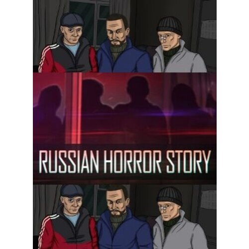Steam Russian Horror Story (PC) Key GLOBAL Cene