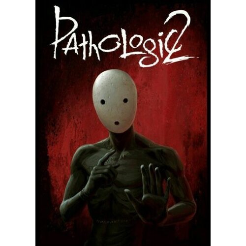 Steam Pathologic 2 Key GLOBAL Cene