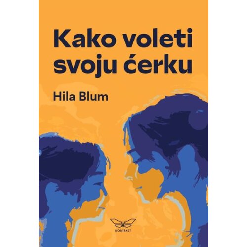  Kako voleti svoju ćerku Cene
