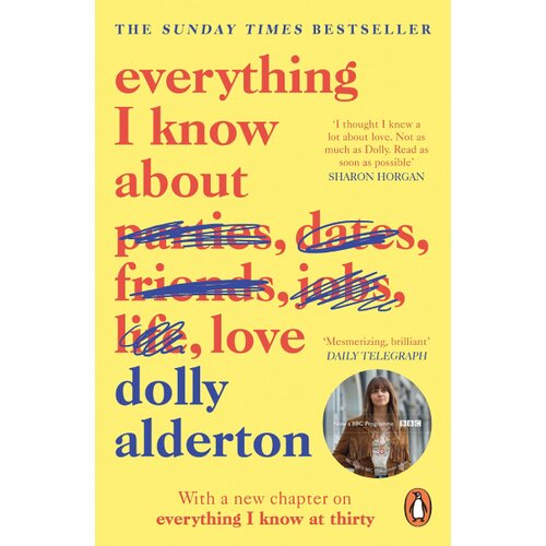 The Book Service Limited Dolly Alderton - Everything I Know About Love Cene