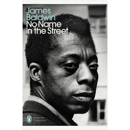 The Book Service Limited James Baldwin - No Name in the Street Slike