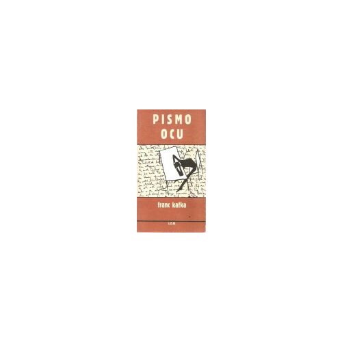 LOM Franc Kafka - Pismo ocu Cene
