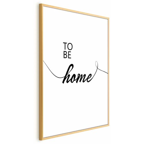  Plakat - To Be Home 29.7x42 Zlatni okvir Cene
