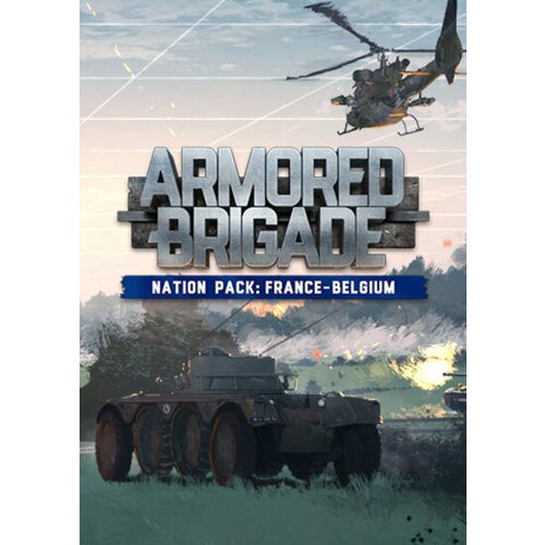 Steam Armored Brigade Nation Pack: France - Belgium (DLC) (PC) Key GLOBAL Cene