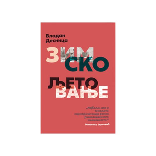 Plato Vladan Desnica
 - Zimsko ljetovanje Cene