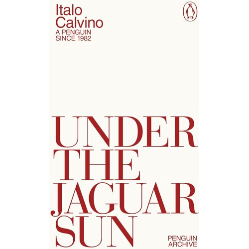 The Book Service Limited Italo Calvino - Under the Jaguar Sun Cene