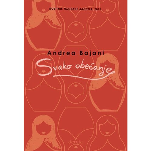 Dereta Andrea Bajani - Svako obećanje Slike